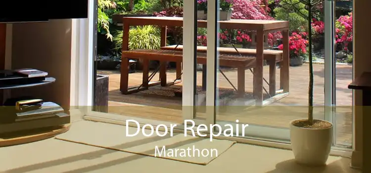 Door Repair Marathon