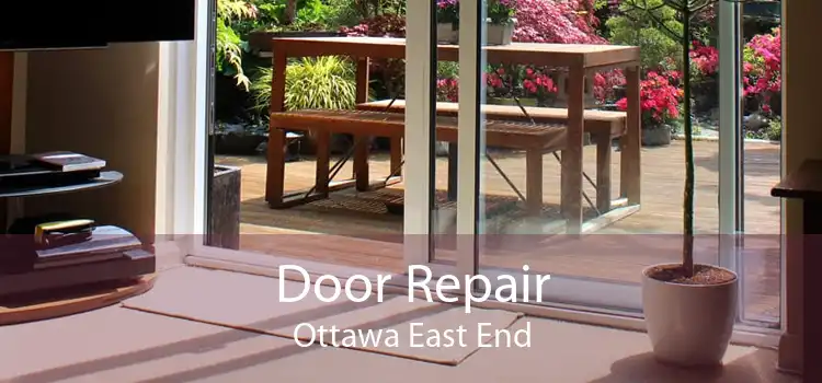 Door Repair Ottawa East End