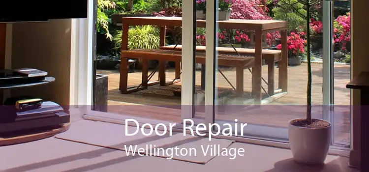 Door Repair Wellington Village