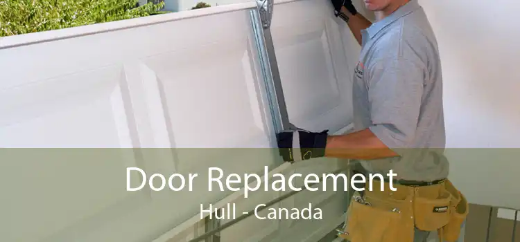 Door Replacement Hull - Canada