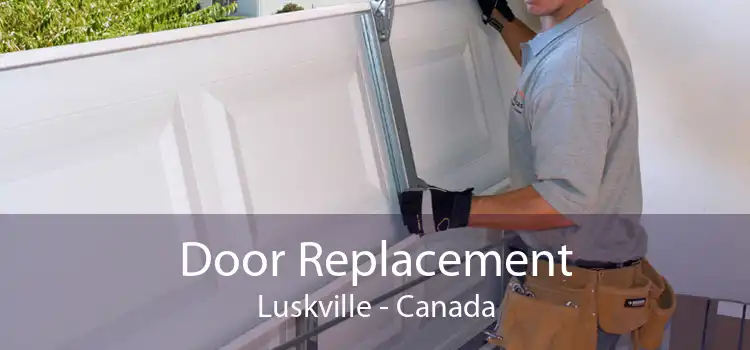 Door Replacement Luskville - Canada