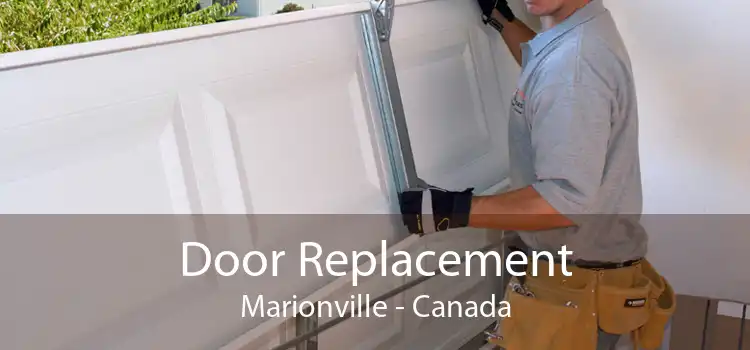 Door Replacement Marionville - Canada