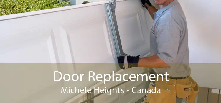 Door Replacement Michele Heights - Canada