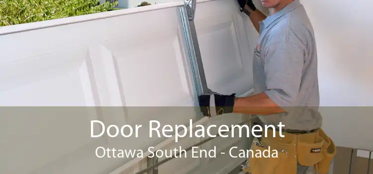 Door Replacement Ottawa South End - Canada
