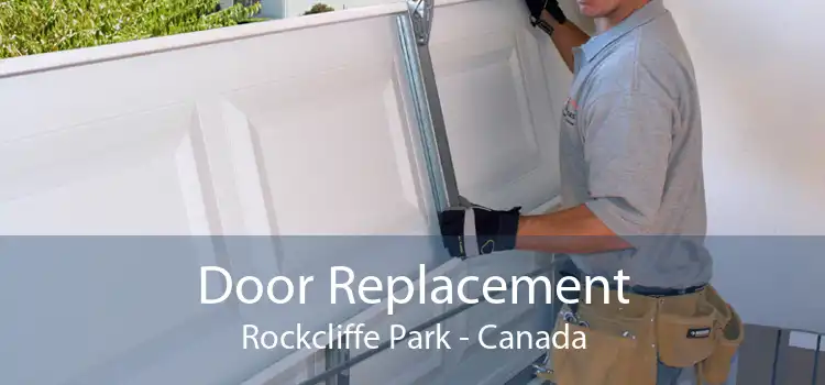 Door Replacement Rockcliffe Park - Canada