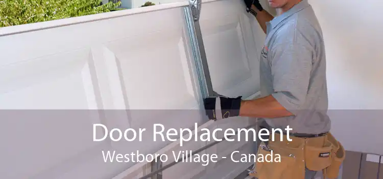 Door Replacement Westboro Village - Canada