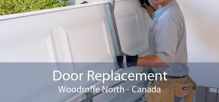 Door Replacement Woodroffe North - Canada