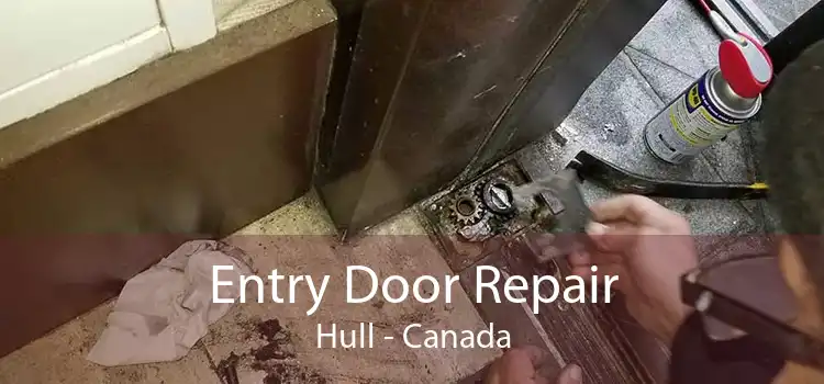 Entry Door Repair Hull - Canada
