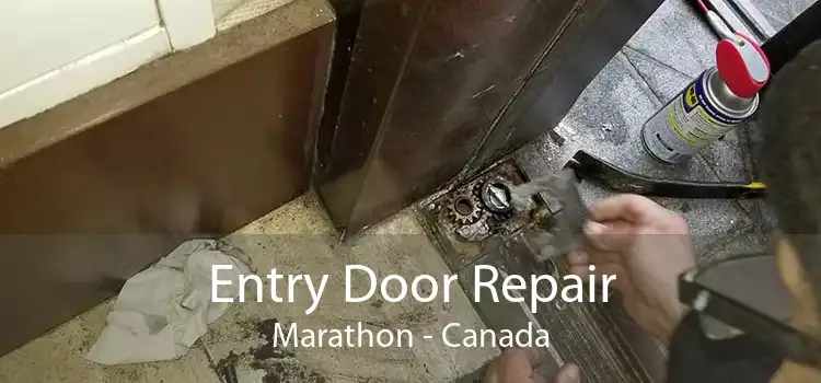 Entry Door Repair Marathon - Canada