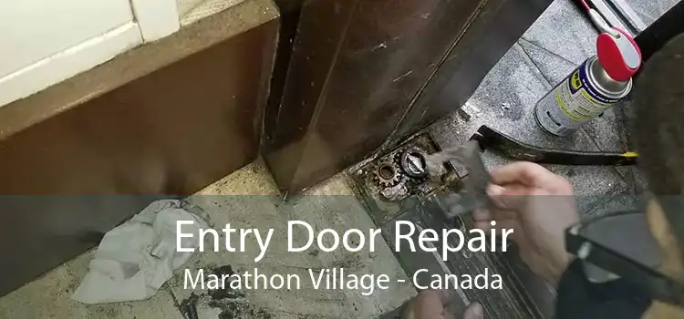Entry Door Repair Marathon Village - Canada