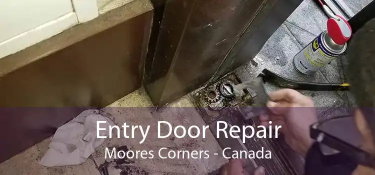Entry Door Repair Moores Corners - Canada