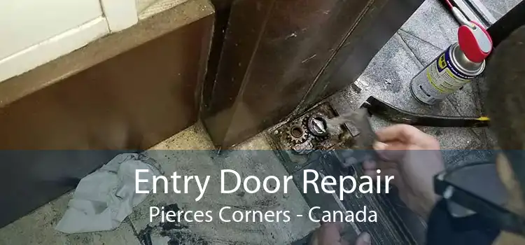 Entry Door Repair Pierces Corners - Canada