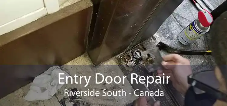 Entry Door Repair Riverside South - Canada