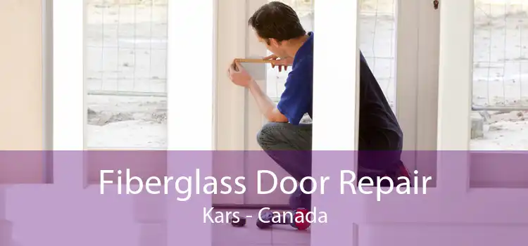 Fiberglass Door Repair Kars - Canada