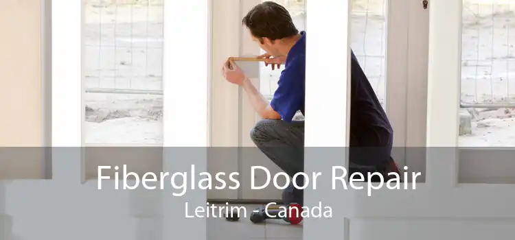 Fiberglass Door Repair Leitrim - Canada