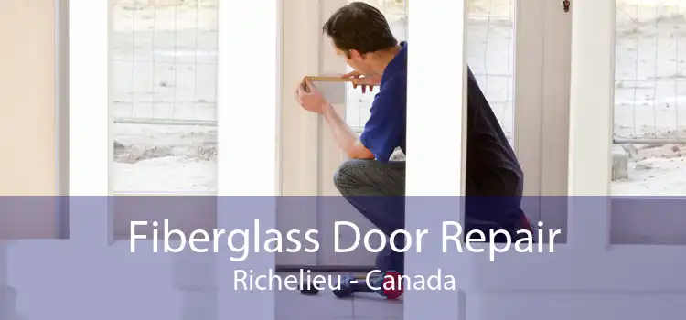 Fiberglass Door Repair Richelieu - Canada