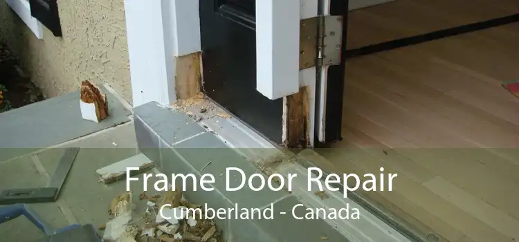Frame Door Repair Cumberland - Canada