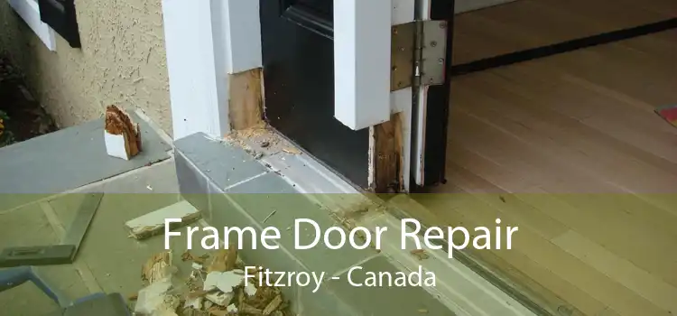Frame Door Repair Fitzroy - Canada