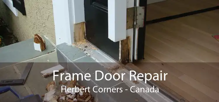 Frame Door Repair Herbert Corners - Canada