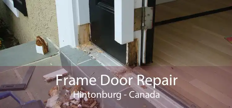 Frame Door Repair Hintonburg - Canada