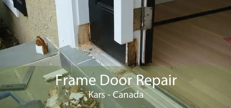 Frame Door Repair Kars - Canada