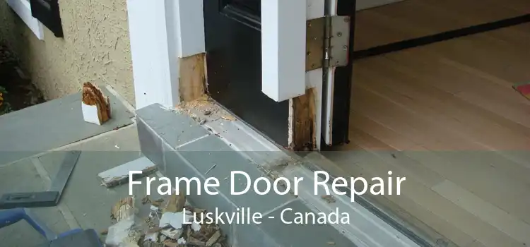 Frame Door Repair Luskville - Canada