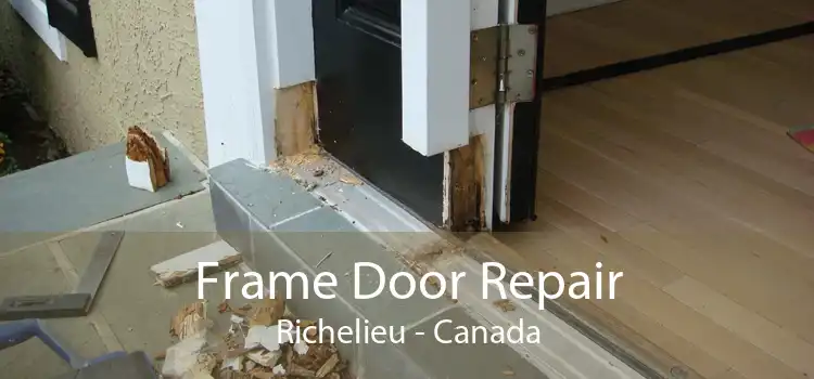 Frame Door Repair Richelieu - Canada