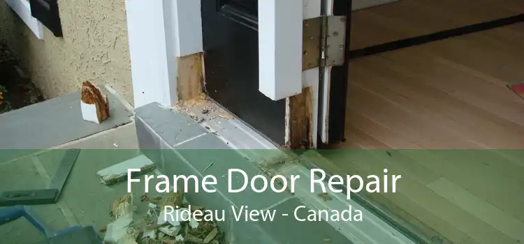 Frame Door Repair Rideau View - Canada