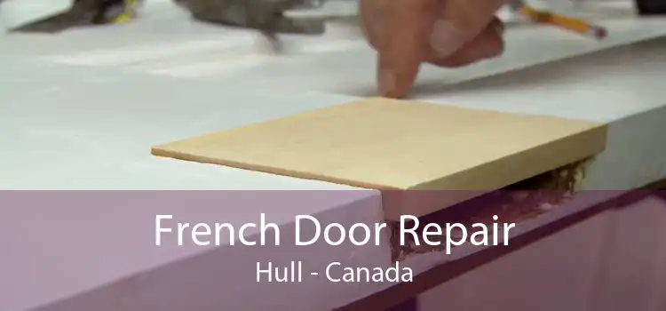 French Door Repair Hull - Canada
