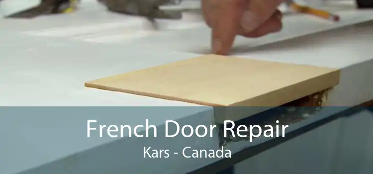 French Door Repair Kars - Canada