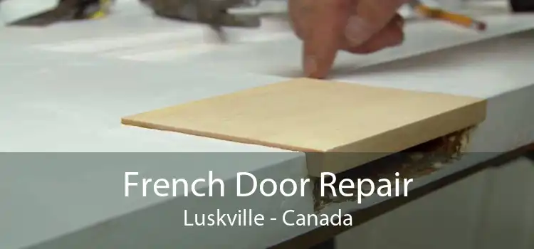 French Door Repair Luskville - Canada