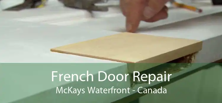 French Door Repair McKays Waterfront - Canada