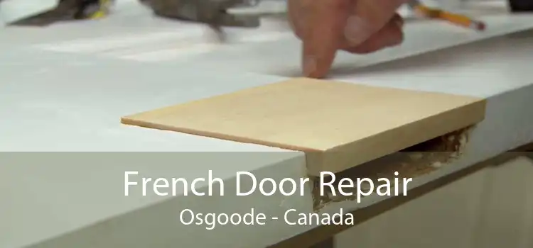 French Door Repair Osgoode - Canada