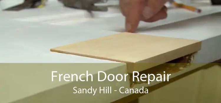 French Door Repair Sandy Hill - Canada
