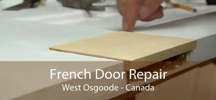 French Door Repair West Osgoode - Canada