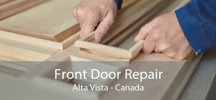 Front Door Repair Alta Vista - Canada