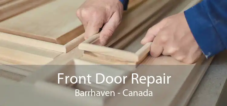 Front Door Repair Barrhaven - Canada