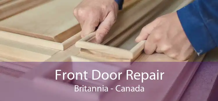 Front Door Repair Britannia - Canada