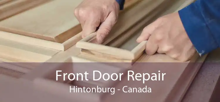 Front Door Repair Hintonburg - Canada