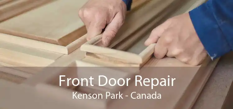 Front Door Repair Kenson Park - Canada