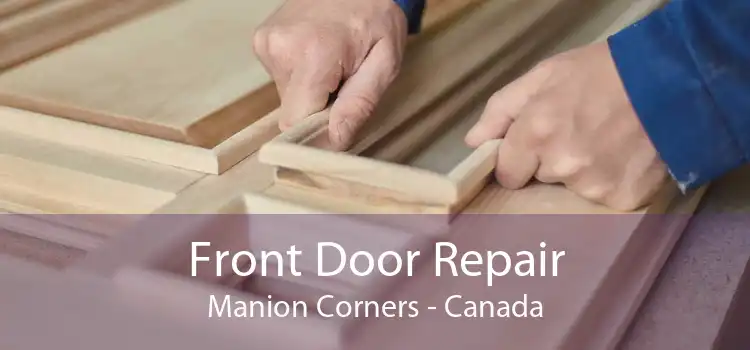 Front Door Repair Manion Corners - Canada