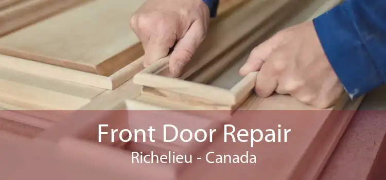 Front Door Repair Richelieu - Canada