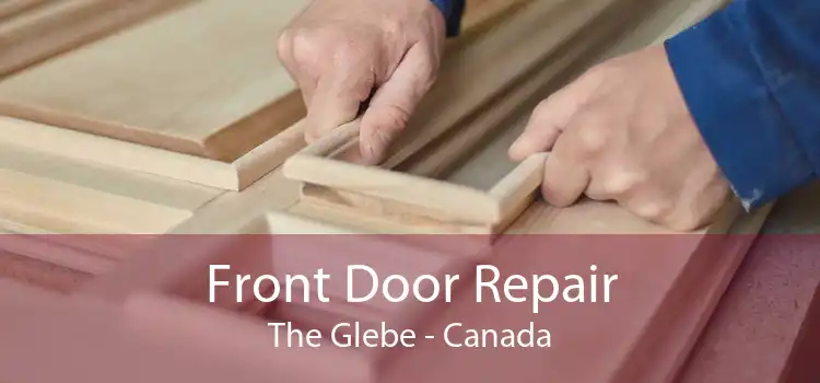 Front Door Repair The Glebe - Canada