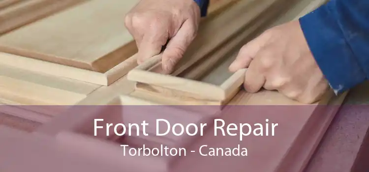 Front Door Repair Torbolton - Canada