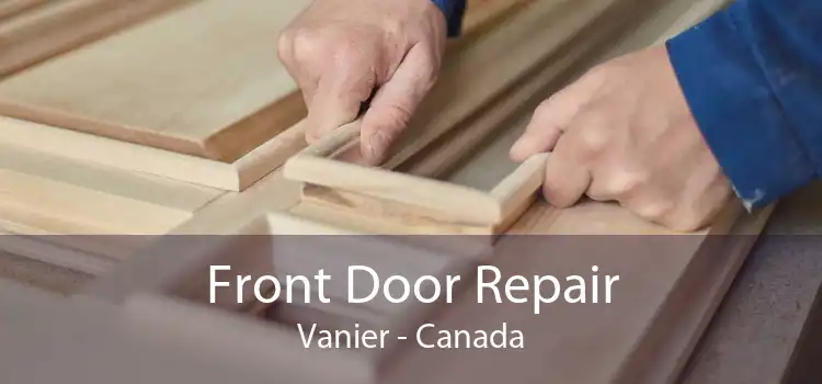 Front Door Repair Vanier - Canada