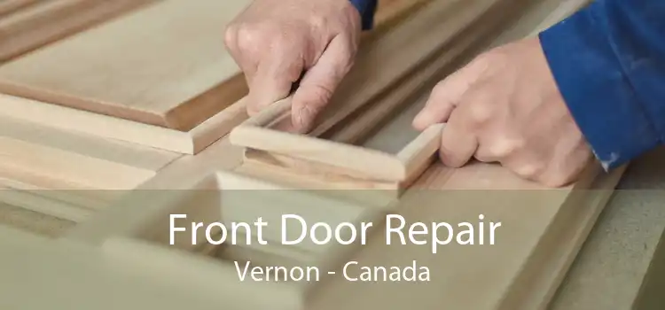 Front Door Repair Vernon - Canada