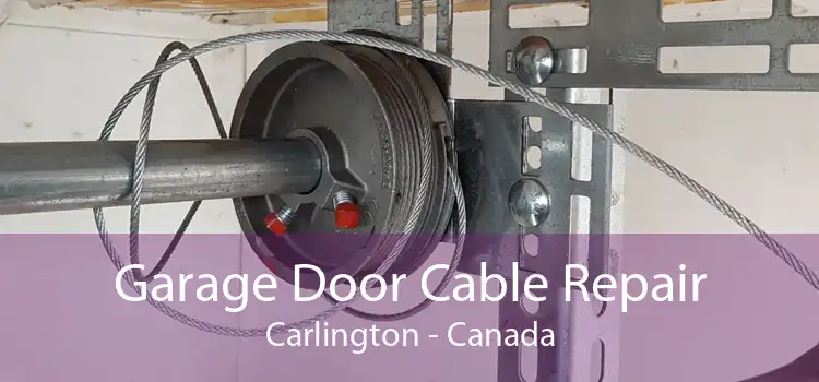 Garage Door Cable Repair Carlington - Canada