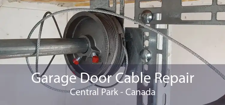 Garage Door Cable Repair Central Park - Canada