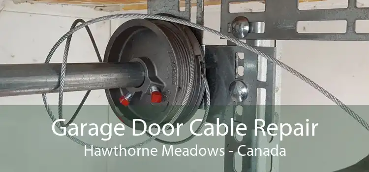 Garage Door Cable Repair Hawthorne Meadows - Canada