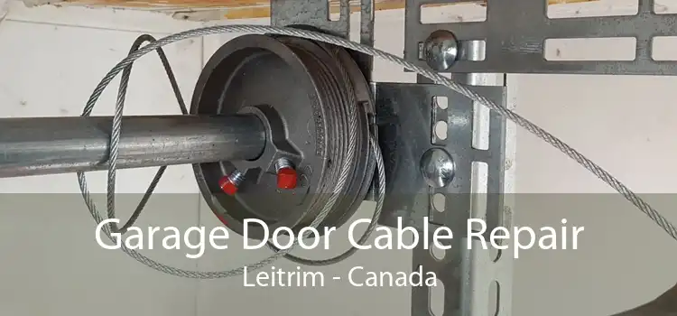Garage Door Cable Repair Leitrim - Canada